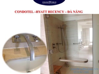 CONDOTEL –HYATT RECENCY – ĐÀ NẴNG
GrandWordPhuQuoc.VN
0938 66 2488
 
