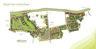 Master Plan of WishTown
                                                                                               To Greater Noida




                Delhi




                                         Jaypee Public
                                            School




  Boomerang
   The Club

                                                         JIIT                 Jaypee Medical
                                                                                  Center


   9th Hole
  Golf Course
                                                                Town Center




                            18th Hole
                           Golf Course




                        PEBBLE COURT



                                                                                                                  10
 
