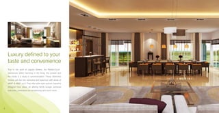 Luxury defined to your
    taste and convenience
    True to the spirit of Jaypee Greens, the Pebble Court
    residences reflect harmony in the living, the outside and
    the inside is a study in synchronization. These distinctive
    homes, are low rise, exclusive and spacious, with areas of
    4600* & 4900* sq ft. They offer wide open spaces, beautiful
    designed floor plans, an alluring family lounge, personal
    balconies, centralised air-conditioning and much more.




5
 