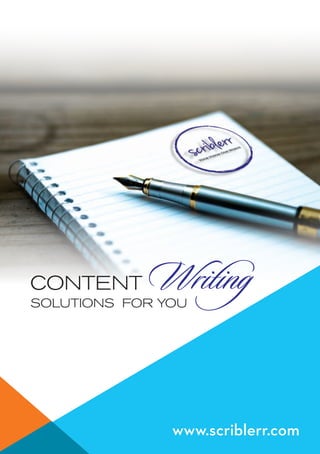 www.scriblerr.com
CONTENT
SOLUTIONS FOR YOU
 