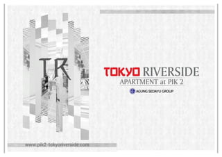E-Brochure Tokyo Riverside Apartment at PIK 2 Jakarta