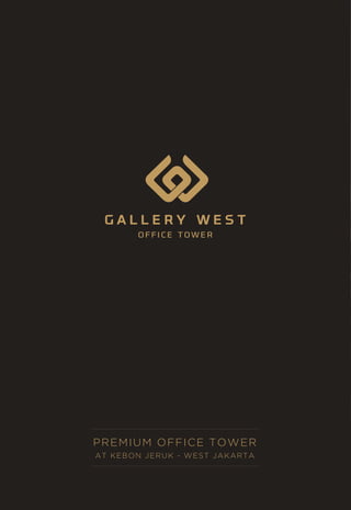 E brosur Gallery West Office Tower 