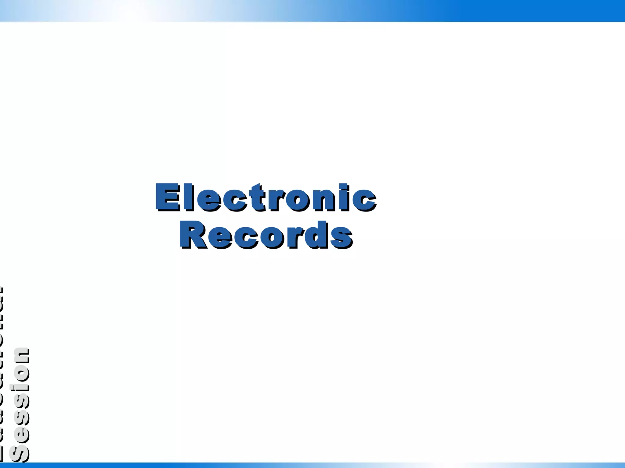 Electronic Records 