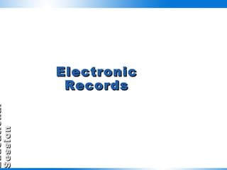Electronic Records 