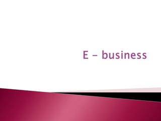 E - business 