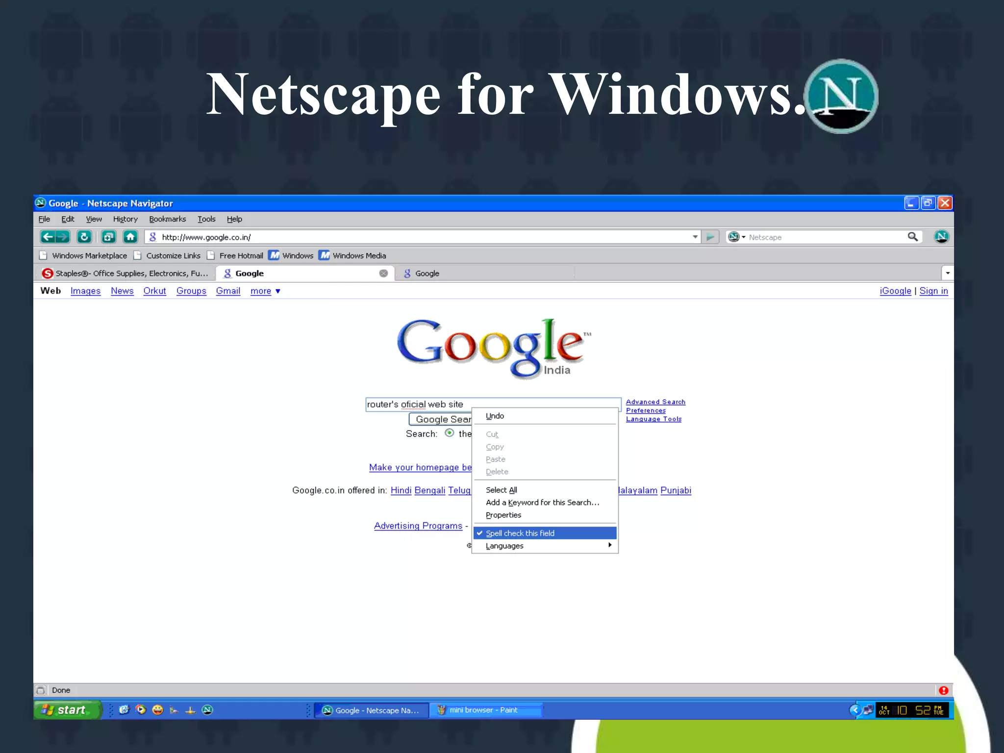 Netscape for Windows. 
 
