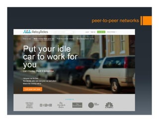 peer-to-peer networks
 