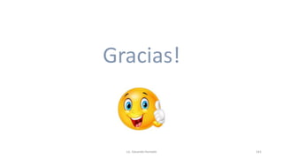 Gracias!
Lic. Eduardo Hurtado 141
 