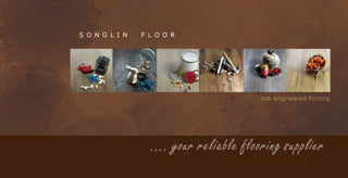 Engineered Hardwood Floor E-catalogue------songlinfloor
