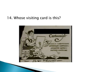 14. Whose visiting card is this?

 