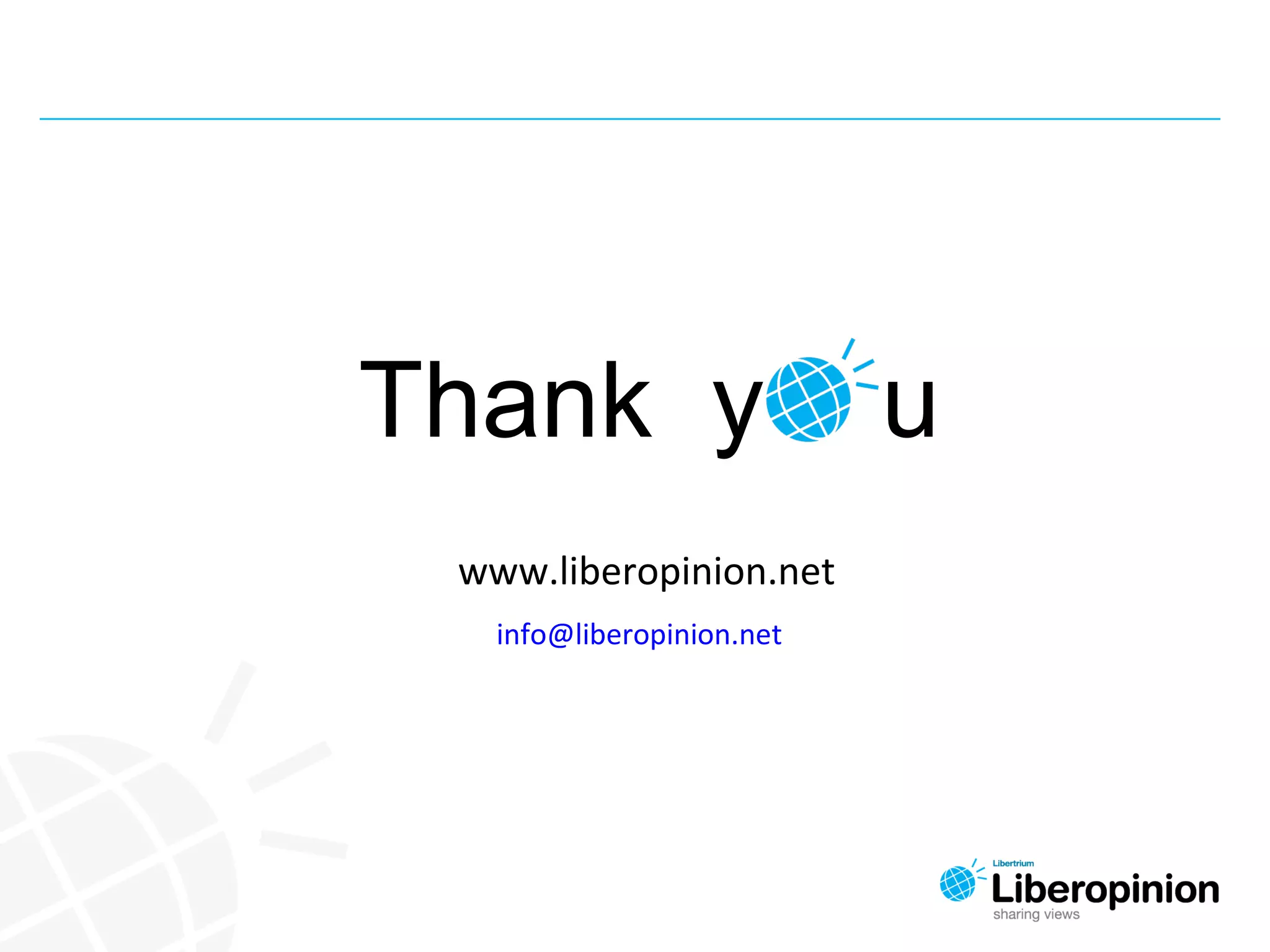 Thank y u
www.liberopinion.net
info@liberopinion.net
 
