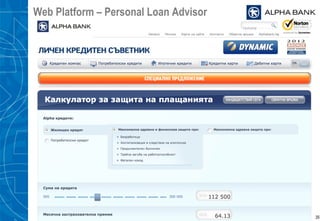 Web Platform – Personal Loan Advisor
35
 
