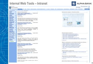 54
Internal Web Tools – Intranet
 