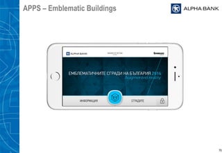 70
APPS – Emblematic Buildings
 