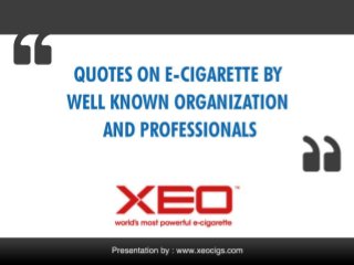 Popular Quotes on E-cigarette