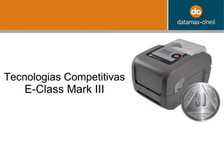 Tecnologias Competitivas E-Class Mark III 