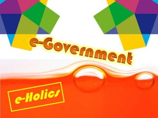 e-Government e-Holics 