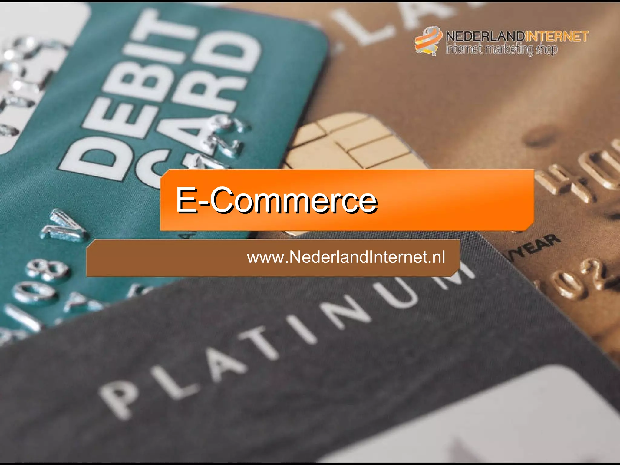 E-Commerce www.NederlandInternet.nl