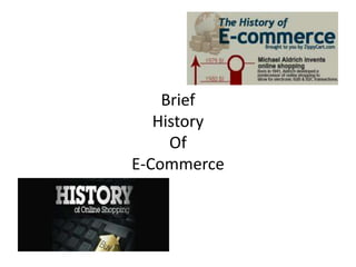 The Process
Of
E-Commerce
 