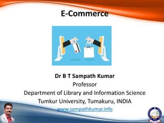 Dr B T Sampath Kumar
Professor
Department of Library and Information Science
Tumkur University, Tumakuru, INDIA
www.sampat...