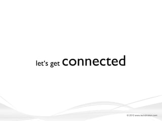 let‘s get

connected

© 2013 www.techdivision.com

 