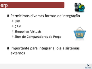 Ticket médio: R$314,00