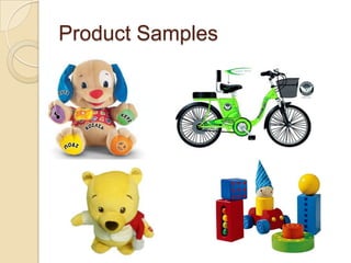 Product Samples
 