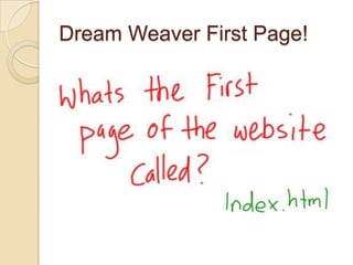 Dream Weaver First Page!
 