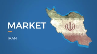 MARKET
IRAN
 