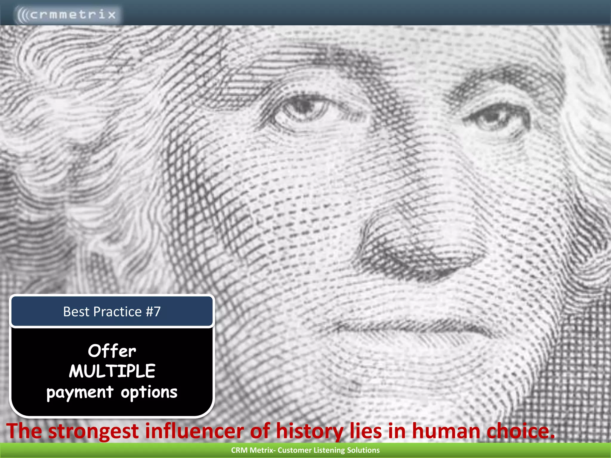 Throughouthistory,the least initialdeviationfrom the truthis multiplied later athousand-fold.Show product AVAILABILITY up frontBest Practice #6
