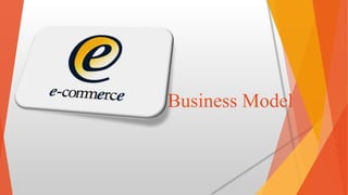 ` Business Model
 