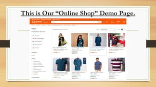 This is Our “Online Shop” Demo Page.
 