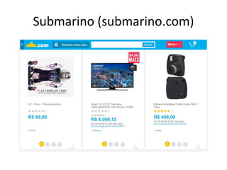 Submarino (submarino.com)
 
