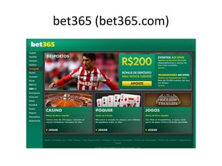 bet365 (bet365.com)
 