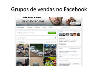 Grupos de vendas no Facebook
 