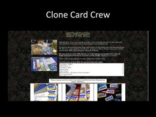 Clone Card Crew
 