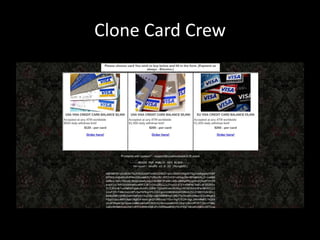 Clone Card Crew
 