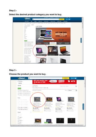 Step 2 - 
Select the desired product category you want to buy. 
Step 3 - 
Choose the product you want to buy. 
 