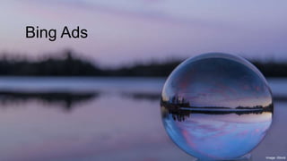 Bing Ads
Image: iStock
 
