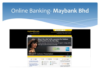 Online Banking- Maybank Bhd
 