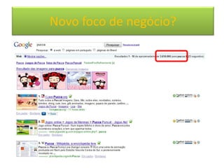 Considerações paranegócio? casa
     Novo foco de Lupo em
 