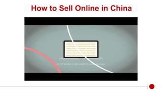 How to Sell Online in China
 