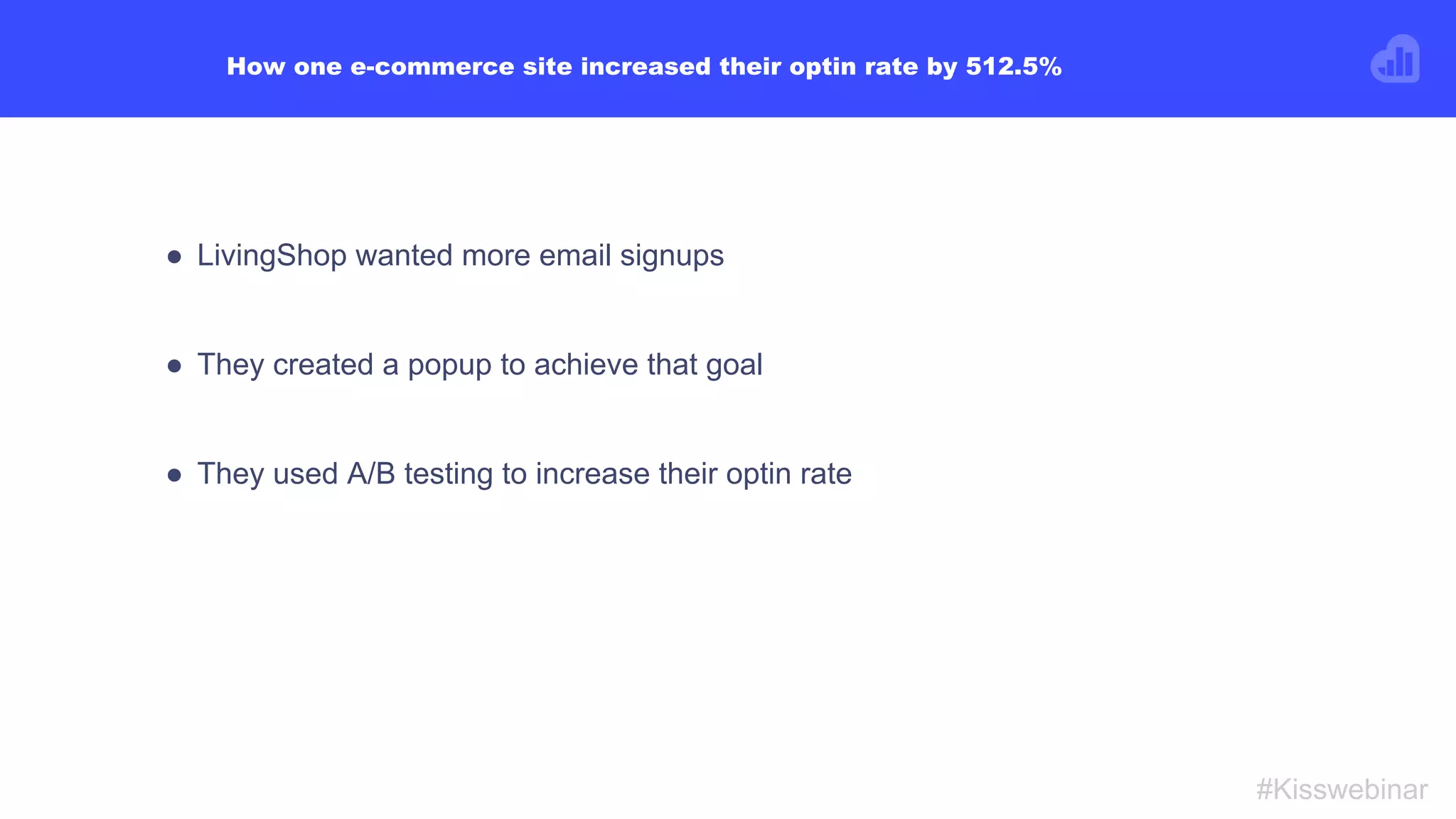 How to Increase the Conversion Rate
for a Popup
 
