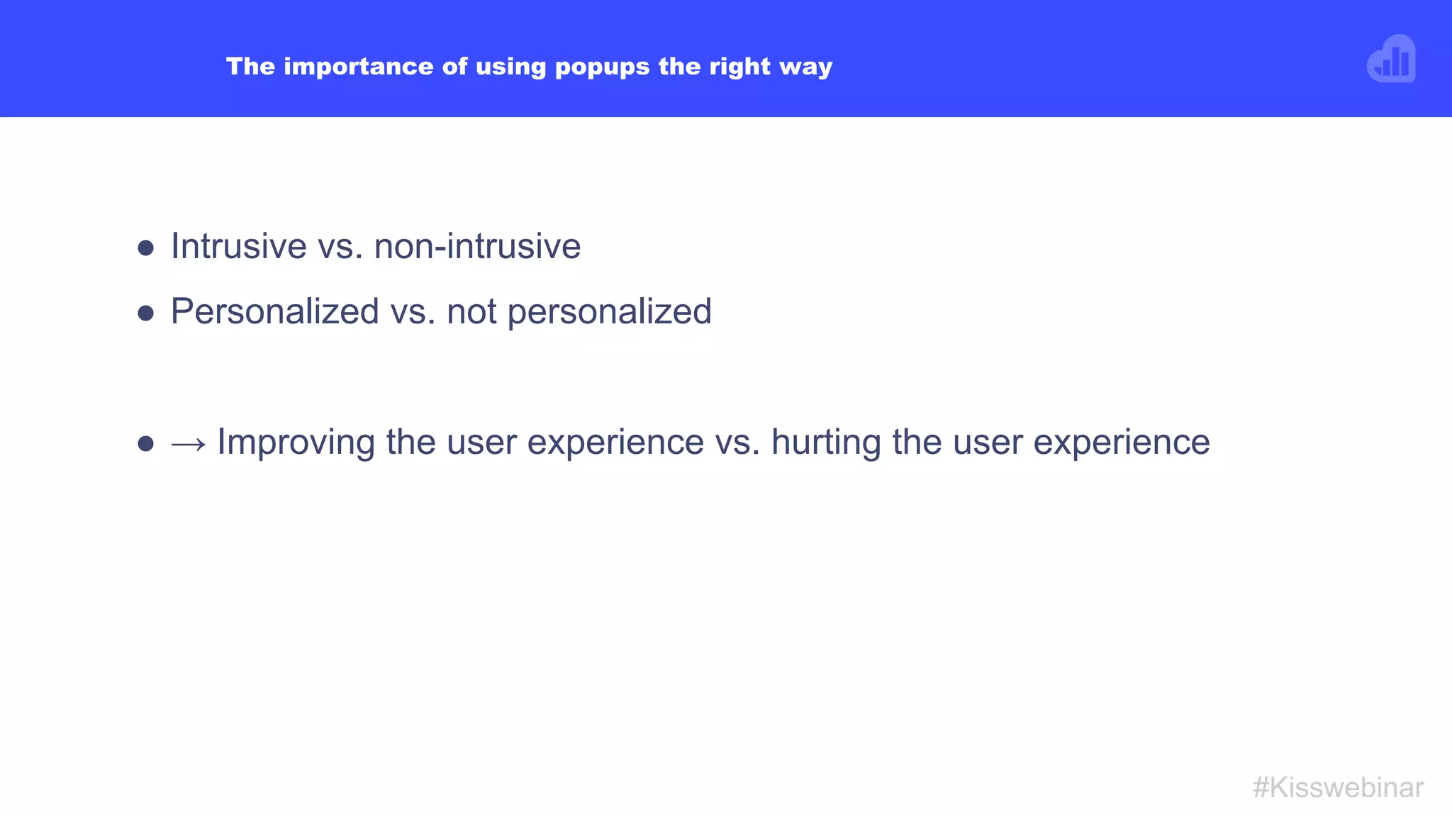 INTRODUCTION
THE IMPORTANCE OF USING POPUPS THE RIGHT WAY
 