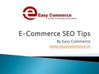 By Easy Commerce
www.easycommerce.in
 