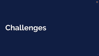 Challenges
5
 