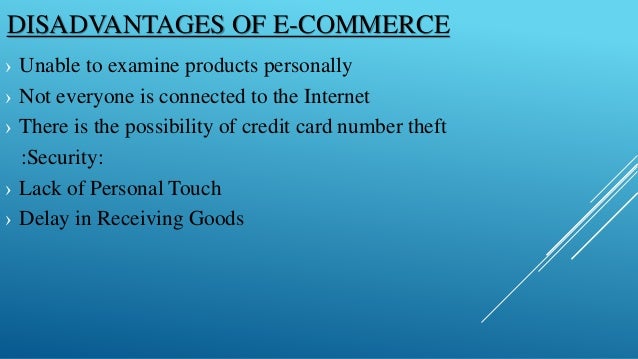 Disadvantages Of E-Commerce