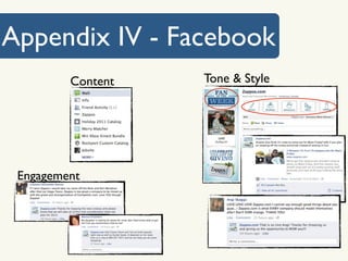 Appendix IV - Facebook
         Content   Tone & Style




 Engagement
 