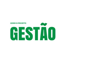 GESTÃO
 