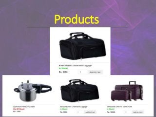 Products
 